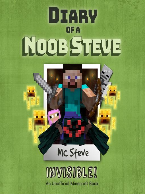 Title details for Invisible! by MC Steve - Available